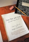 Dear Mom and Dad : You Don't Know Me, But ... - Book