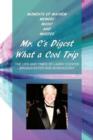 Mr. C's Digest - What a Cool Trip : Moments of Mayhem, Memory, Music and Murder - Book