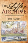 The Liffey Archive : An American Teenager in 1950'S Ireland - eBook