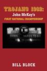 Trojans 1962 : John McKay's First National Championship - Book