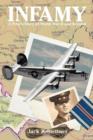 Infamy : A Pilot's Story of World War II and Beyond - Book