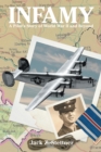 Infamy : A Pilot's Story of World War Ii and Beyond - eBook