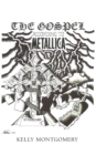 The Gospel : According to Metallica - eBook