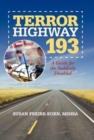 Terror Highway 193 : A Guide for the Suddenly Disabled - Book