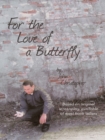 For the Love of a Butterfly - eBook