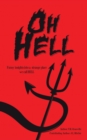 Oh, Hell : Funny Insights into a Strange Place We Call Hell - eBook