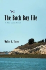 The Back Bay File : A Max Cantu Novel - Book