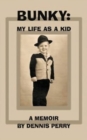 Bunky : My Life as a Kid - Book