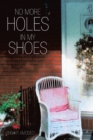 No More Holes in My Shoes - eBook