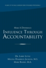 Make a Difference : Influence Through Accountability: VOLUME 2 OF THE EAGLE LEADERSHIP SERIES FOR BUSINESS PROFESSIONALS - Book