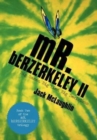 Mr. Berzerkeley II : Big Games, Big Lies, Big Decisions - Book