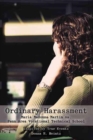 Ordinary Harassment : Maria Madonna Martin vs. Penn Area Vocational Technical School - Book