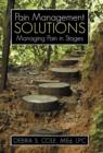 Pain Management Solutions : Managing Pain in Stages - Book