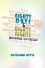 Eighty Days and Eighty Nights : Wise Words for Everyday - Book