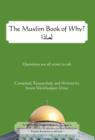 The Muslim Book of Why : What Everyone Should Know about Islam - Book