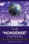 The Nonsense Papers : 2012 and Beyond: UFO Anthology, Volume One - Book