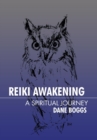 Reiki Awakening : A Spiritual Journey - Book
