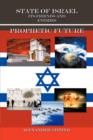 State of Israel. Its Friends and Enemies. Prophetic Future - Book