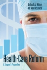 Health-Care Reform : A Surgeon'S Perspective - eBook