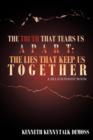 The Truth That Tears Us Apart; The Lies That Keep Us Together : A Relationship Book - Book