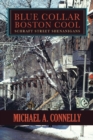 Blue Collar Boston Cool : Schraft Street Shenanigans - eBook