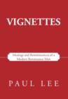 Vignettes : Musings and Reminiscences of a Modern Renaissance Man - Book