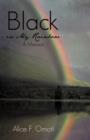 Black in My Rainbow : A Memoir - Book