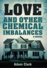 Love and Other Chemical Imbalances - Book