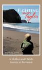 Fighting for Taylor : A Mother and Child's Journey of Inclusion - Book