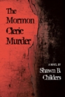 The Mormon Cleric Murder - eBook