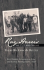Roy Harris of Cut and Shoot : Texas Backwoods Battler - eBook