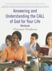 Answering and Understanding the Call of God for Your Life Workbook - eBook