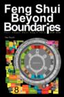 Feng Shui Beyond Boundaries : Your Happy Days Begin Here and Now - Book