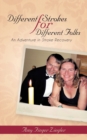 Different Strokes for Different Folks : An Adventure in Stroke Recovery - Book