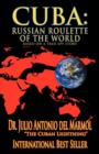 Cuba : Russian Roulette of the World - Book