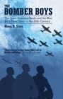 The Bomber Boys : The Great Bombing Raids and the Men Who Flew Them in the 20Th Century - eBook