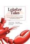 Lobster Tales : A Loose Collection of Essays, Excerpts, Screenplays and Stories - Book