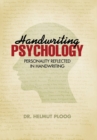 Handwriting Psychology : Personality Reflected in Handwriting - Book