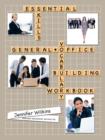 Essential Skills : A General Office Vocabulary-Building Workbook - Book
