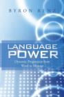 Language Power : Dynamic Progression from Word to Message - Book
