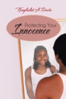 Protecting Your Innocence - eBook