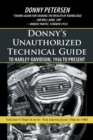 Donny's Unauthorized Technical Guide to Harley-Davidson, 1936 to Present : Volume V: Part II of II-The Shovelhead: 1966 to 1985 - Book