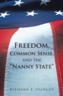 Freedom, Common Sense, and the "Nanny State" - eBook