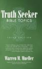 Truth Seeker : Bible Topics: Third Edition - Book