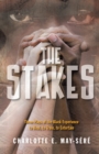 The Stakes: Three Plays of the Black Experience : To Heal, to Train, to Entertain - eBook