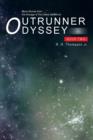 Outrunner Odyssey Book Two : More Stories from the Voyage of the Oasis Valimirum - Book