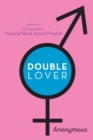 Double Lover : Confessions of a Hermaphrodite - eBook