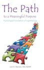 The Path to a Meaningful Purpose : Psychological Foundations of Logoteleology - Book