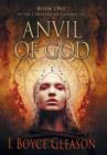 Anvil of God : Book One of the Carolingian Chronicles - Book