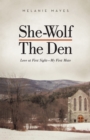 She-Wolf - the Den : Love at First Sight - My First Mate - eBook